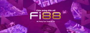 Fi88 – Link Vào Nhà Cái Fi88 Mới Nhất #1 Châu Á